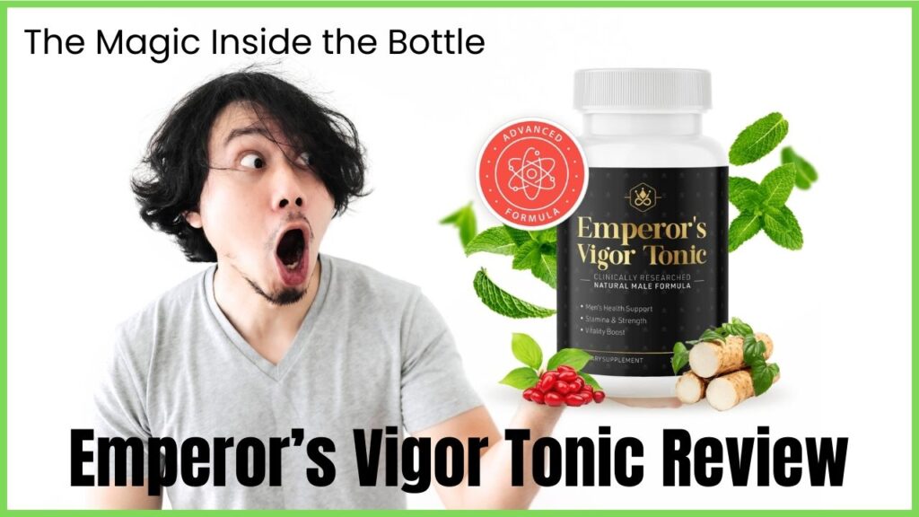 Emperor's Vigor Tonic review